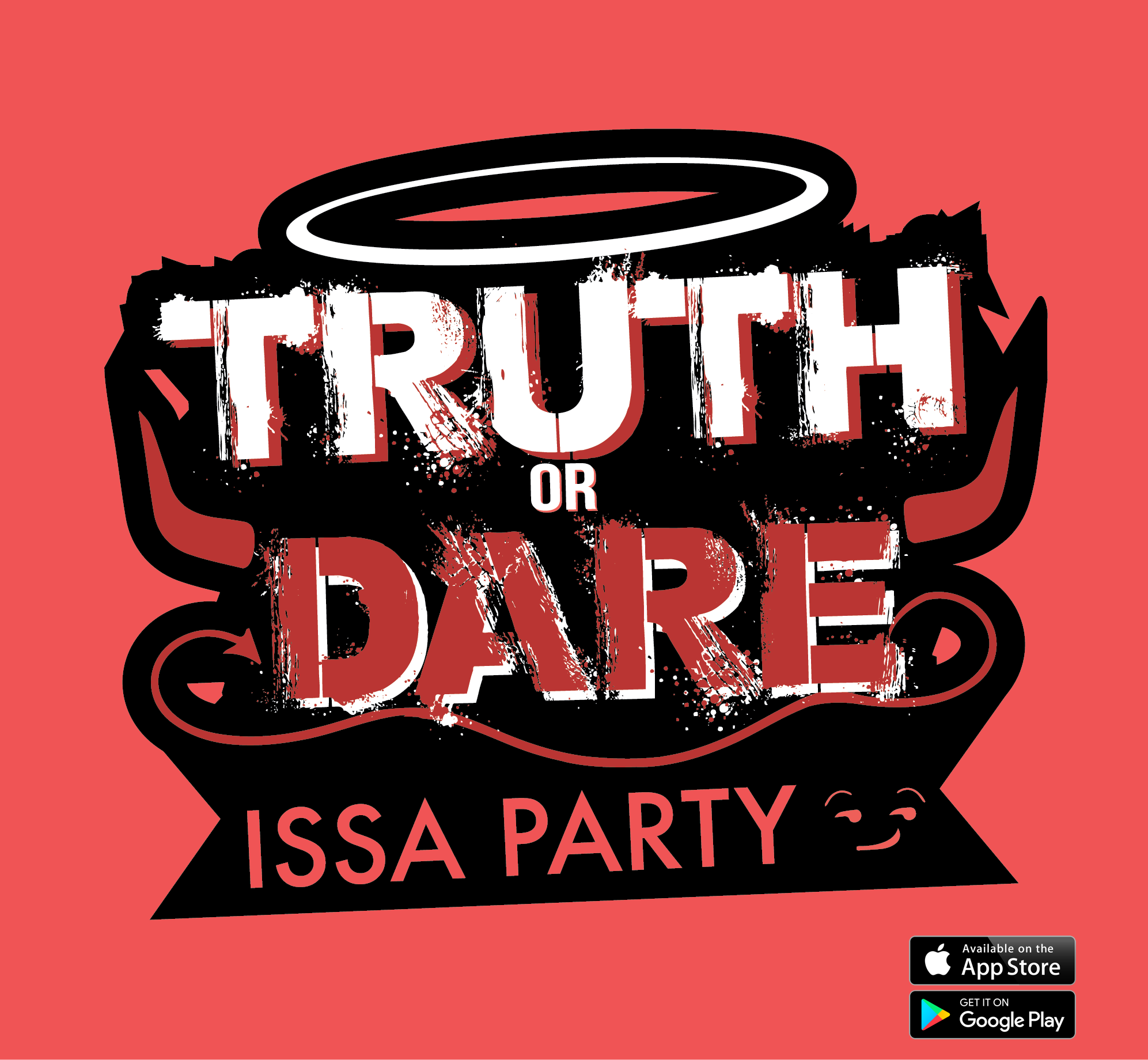 Truth or Dare: Issa Party